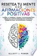 Reseta Tu Mente con Afirmaciones Positivas