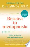 Resetea tu menopausia