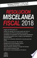RESOLUCIÓN MISCELÁNEA FISCAL 2018
