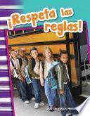 ¡Respeta las reglas! (Respect the Rules!)