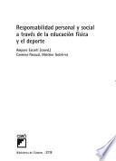 Responsabilidad personal y social a través de la educación física y el deporte