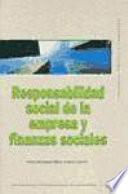 Responsabilidad social de la empresa y finanzas sociales