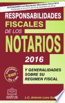 Responsabilidades Fiscales de los Notarios 2016
