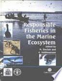 Responsible Fisheries in the Marine Ecosystem