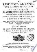 Respuesta al papel que ha dado al público ... Antonio María Herrero ... sobre la enfermedad que quitó la vida a Manuel Rodriguez