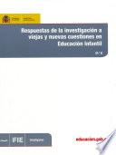 Respuestas de la investigación a viejas y nuevas cuestiones en Educación Infantil