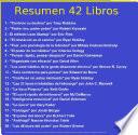 Resumen 42 Libros: Controle su destino, padre rico padre pobre, los sietes habitos de la gente altamente efectiva,... el metodo lean startup,