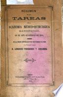 Resúmen de las tareas de la Academia Médico-Quirúrgica Matritense, en el año académico de 1864, leido en la sesion aniversario de 5 de Febrero de 1865 por el Secretario general D. Lorenzo Fernandez