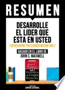 Resumen - Desarrolle El Lider Que Esta En Usted