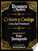 Resumen y Analisis: Crimen Y Castigo (Crime And Punishment)