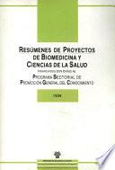 Resúmenes de proyectos de Biomedicina y Ciencias de la Salud, 1989