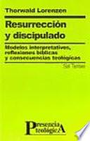 Resurrección y discipulado