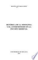 Retórica de la misoginia y el antisemitismo en la ficción medieval
