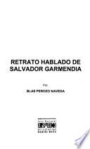 Retrato hablado de Salvador Garmendia