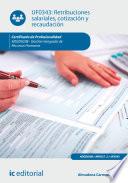 Retribuciones salariales, cotización y recaudación. ADGD0208