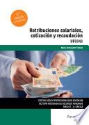 Retribuciones salariales, cotización y recaudación