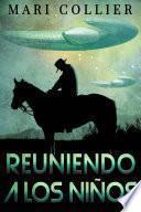 Reuniendo a los niños