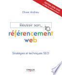 Réussir son référencement web - Edition 2018-2019