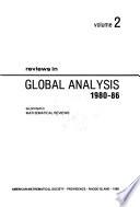 Reviews in Global Analysis, 1980-86 as Printed in Mathematical Reviews