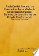 Revisión del Proceso de Colada Continua Mediante Solidificación Rápida