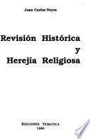 Revisión histórica y herejía religiosa
