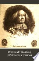 Revista de archivos, bibliotecas y museos