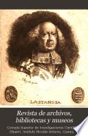 Revista de archivos, bibliotecas y museos