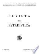 Revista de estadística 1945. Septiembre. Volumen VIII, núm 9