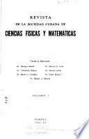 Revista de la sociedad Cubana de Ciencias Físicas y Matemáticas