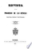 Revista de los progresos de las ciencias exactas, físicas y naturales