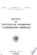 Revista del Instituto de Salubridad y Enfermedades Tropicales