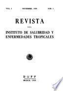 Revista del Instituto de Salubridad y Enfermedades Tropicales