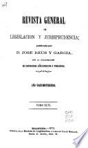 Revista general de legislación y jurisprudencia