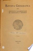 Revista geográfica del Instituto Panamericano de Geografía e Historia
