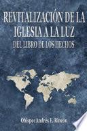 Revitalización de la Iglesia a la luz del libro de los Hechos