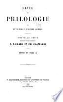 Revue de philologie, de littérature et d'histoire anciennes