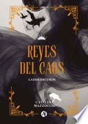 Reyes del caos