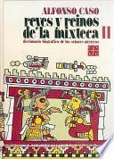 Reyes y Reinos de la Mixteca