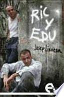 Ric y Edu