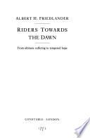 Riders Towards the Dawn