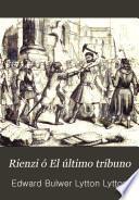 Rienzi ó El último tribuno