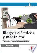 Riesgos eléctricos y mecánicos