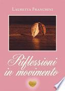 Riflessioni in movimento