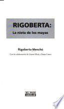 Rigoberta, la nieta de los mayas