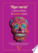 Rigor mortis y otros relatos de humor actual