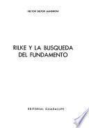 Rilke y la búsqueda del fundamento