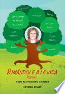 Rimándole a la vida