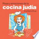 Risas y emociones de la cocina judía