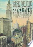 Rise of the New York Skyscraper, 1865-1913