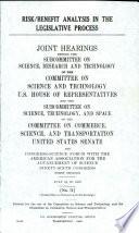 Risk/benefit Analysis in the Legislative Process